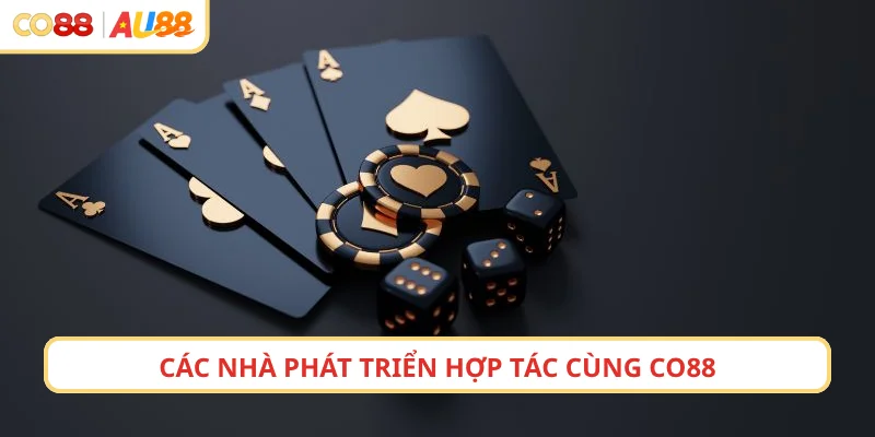 Các nhà phát triển hợp tác cùng CO88