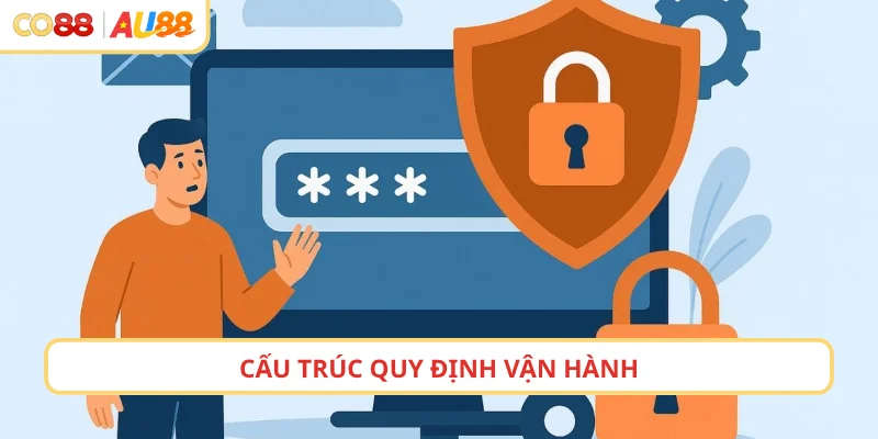 Cấu trúc quy định vận hành
