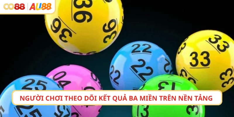 Người chơi theo dõi kết quả ba miền trên nền tảng
