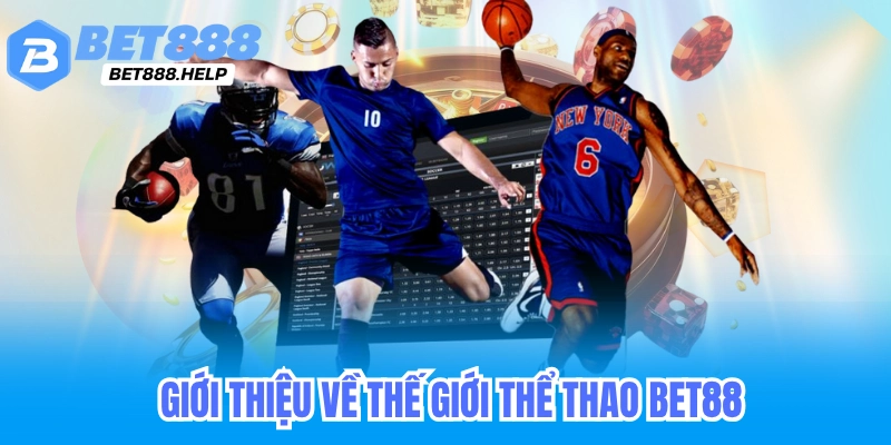 thể thao bet88 kèo cược chuẩn châu âu