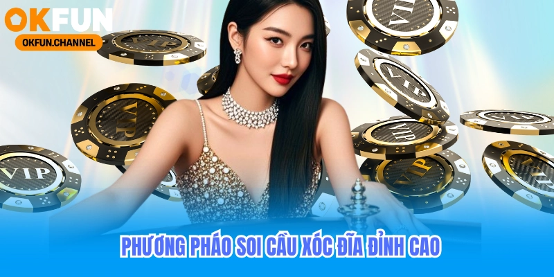 Phương pháp soi cầu xóc đĩa