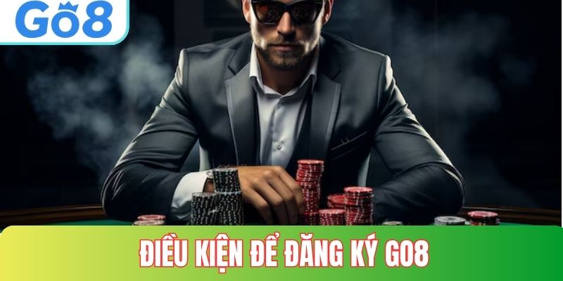 Tiêu chí tạo tài khoản GO8
