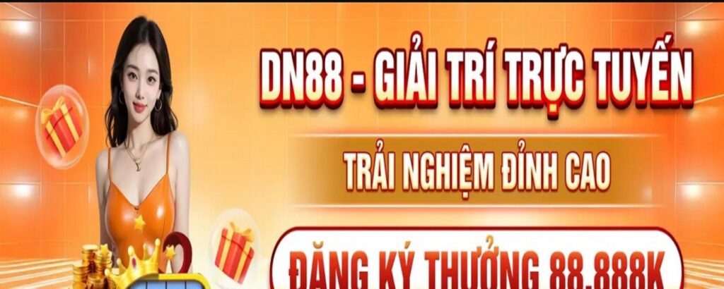 Đăng Ký DN88 – 5 Bước Tạo Tài Khoản Nhanh Chóng